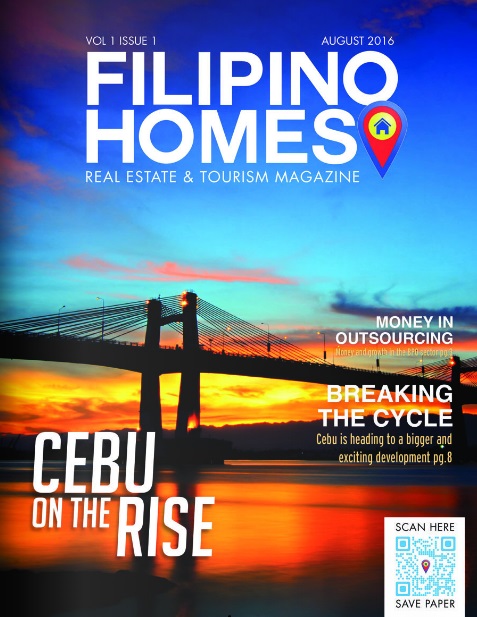 Filipino Homes Real Estate & Tourism Magazine Vol 1 ISSUE 1